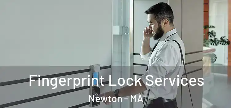  Fingerprint Lock Services Newton - MA
