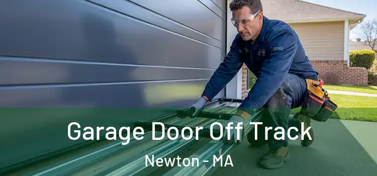  Garage Door Off Track Newton - MA