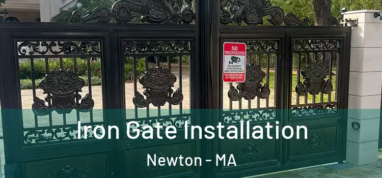  Iron Gate Installation Newton - MA