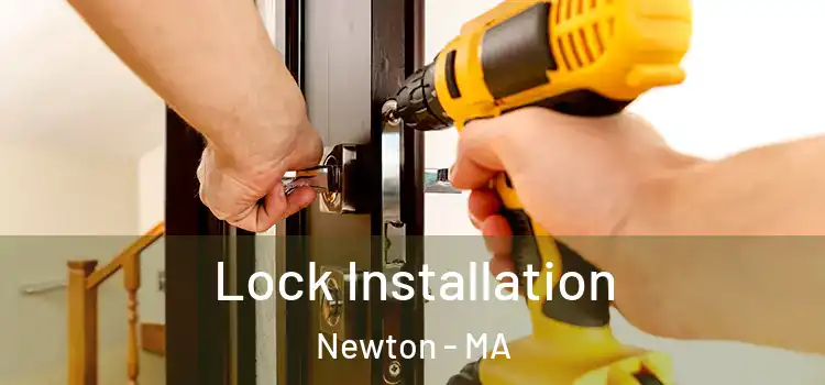 Lock Installation Newton - MA