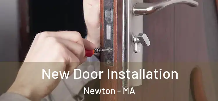  New Door Installation Newton - MA