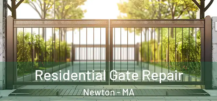 Residential Gate Repair Newton - MA