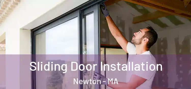  Sliding Door Installation Newton - MA