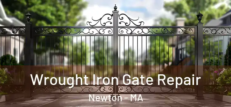 Wrought Iron Gate Repair Newton - MA